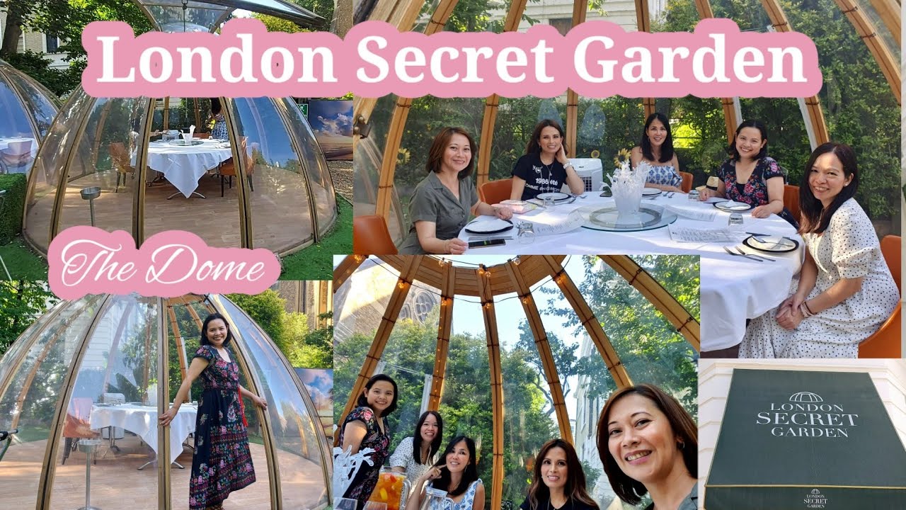 London Secret Garden / The Dome