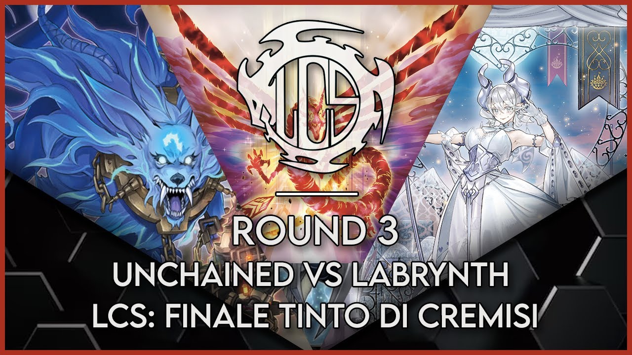 LCS:Finale Tinto Cremisi - FINALE 2023 - Round 3 - G. Vitalba (Unchained) vs G. Calabrese (Labrynth)