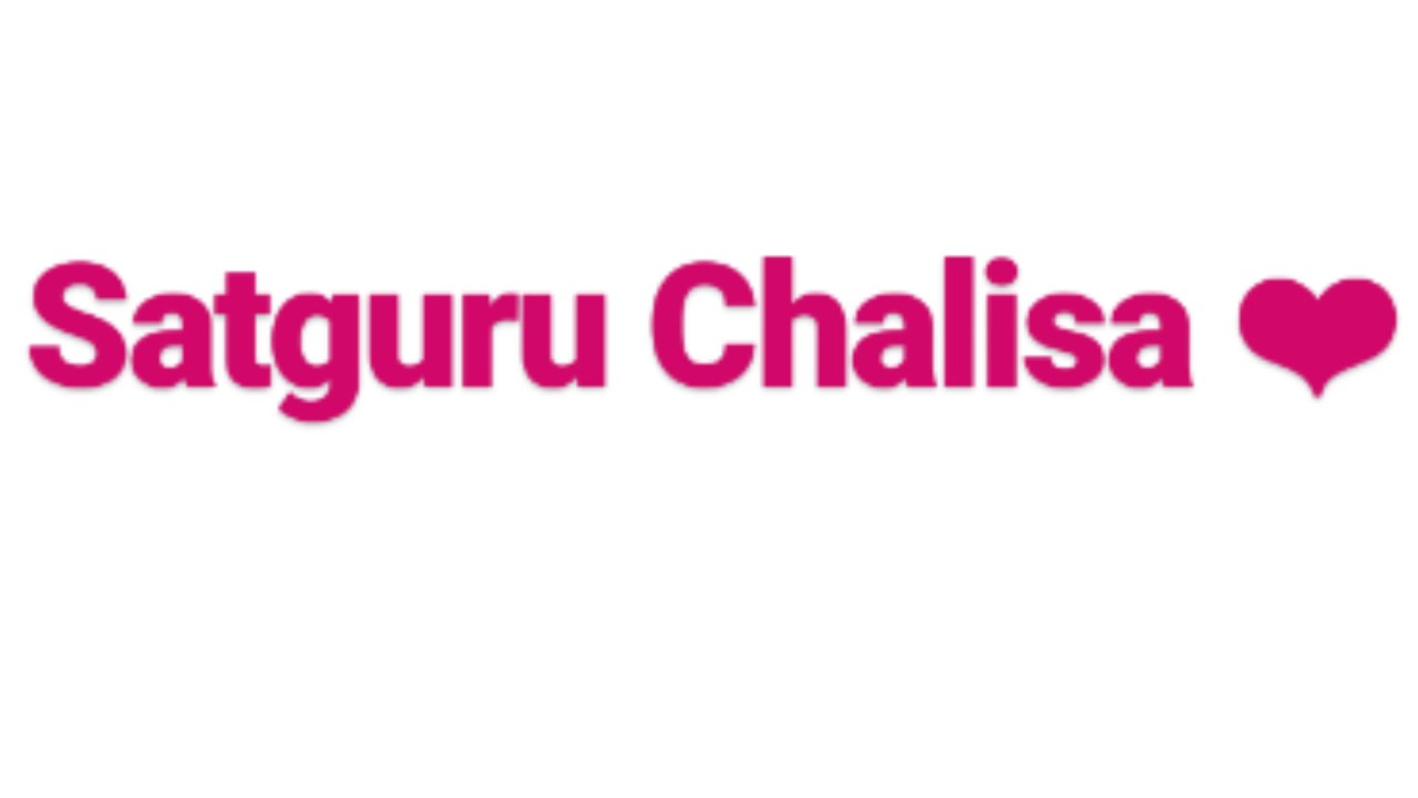 Satguru Chalisa ❤
