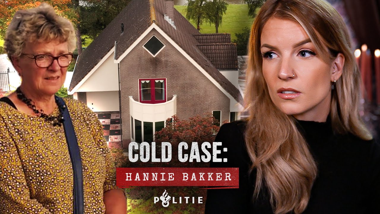 Cold Case: Wie vermoordde Hannie Bakker? | IN SAMENWERKING MET POLITIE