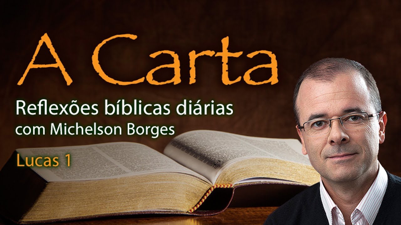 A Carta: Lucas 1