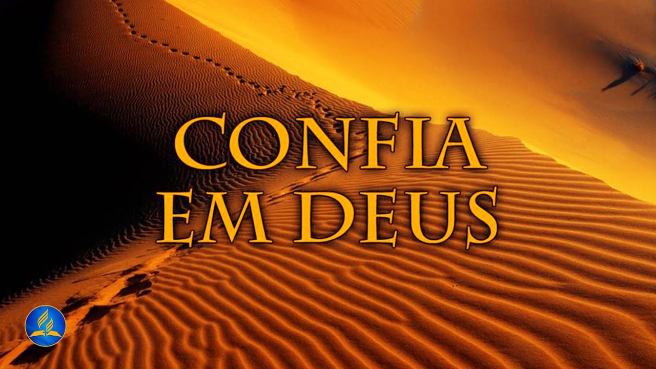 Hinário Adventista 273 - CONFIA EM DEUS
