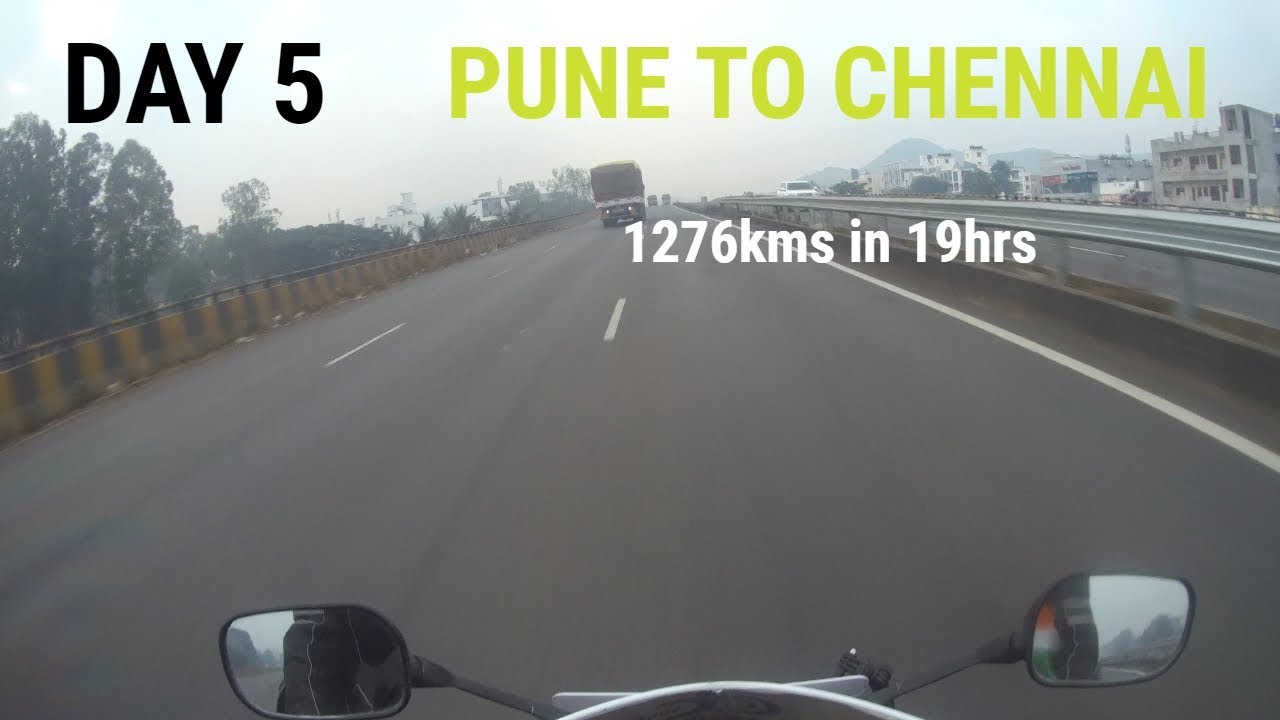 Pune to Chennai | Day 5 | 1276kms in 19hrs | Dude Chennai