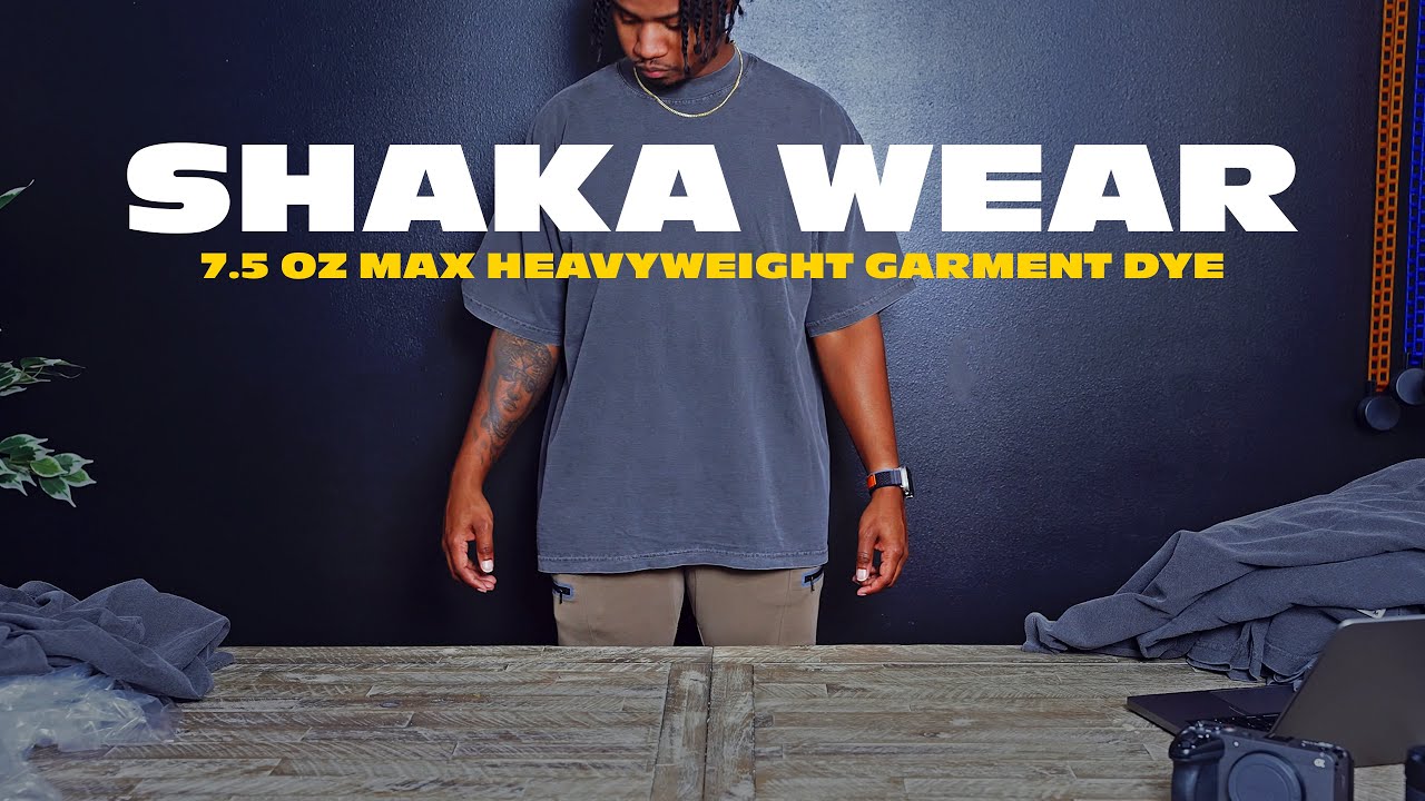 Shaka Wear [REVIEW]  | 7.5 Oz Max Heavyweight Garment Dye | MadHaus