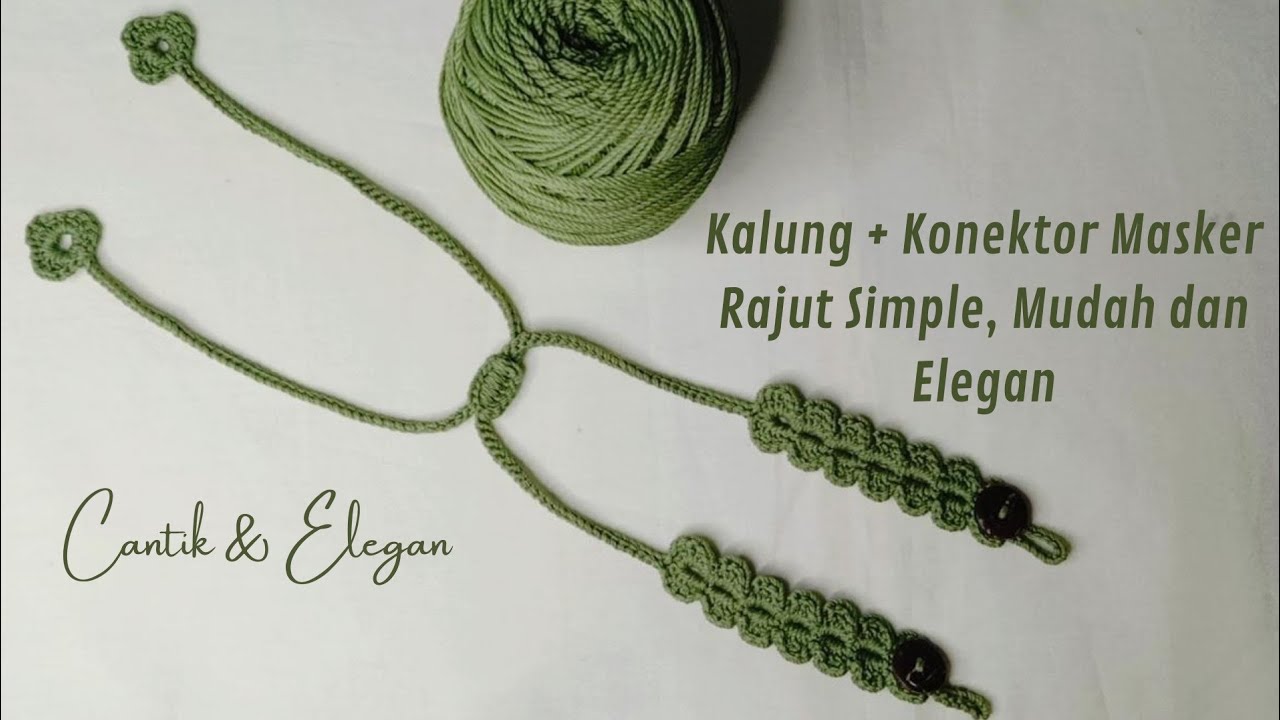 Kalung + Konektor Masker Rajut 2in1 Simple dan Elegan | Crochet Mask Strap + Ear Saver for Beginner