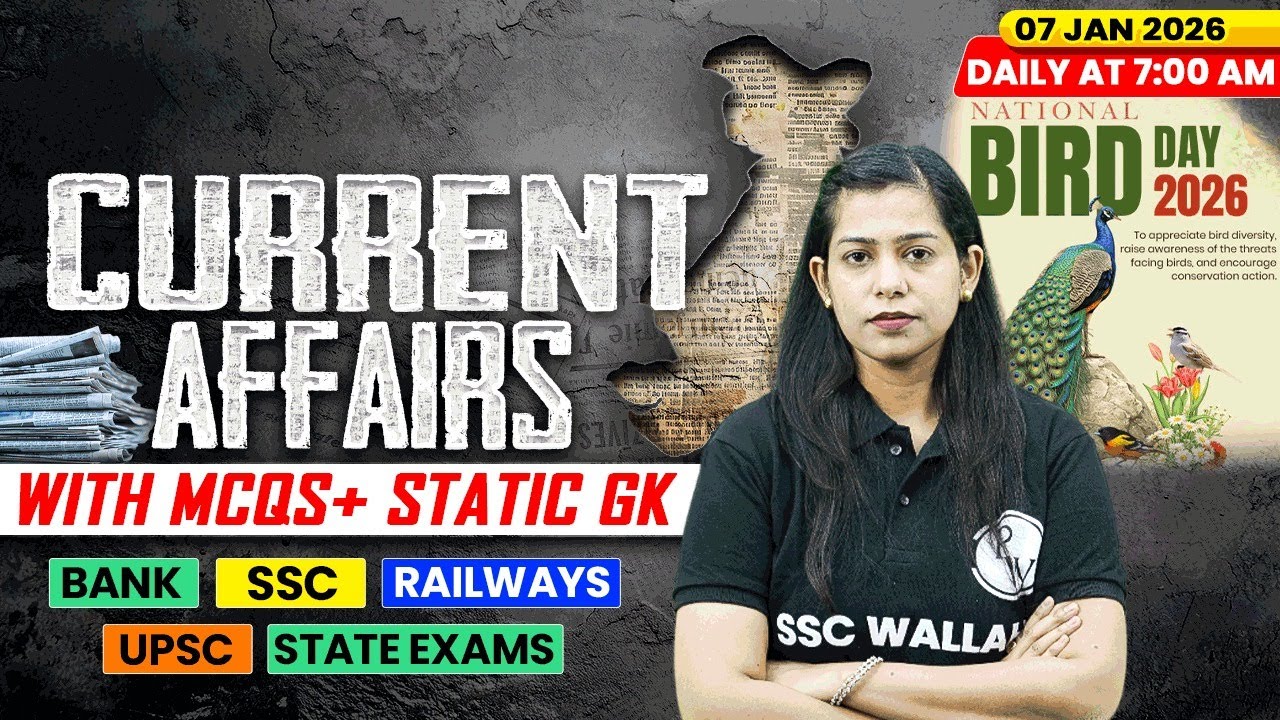 Current Affairs Today | 07 January Current Affairs 2026 | Current Affairs for SSC | By Krati Mam