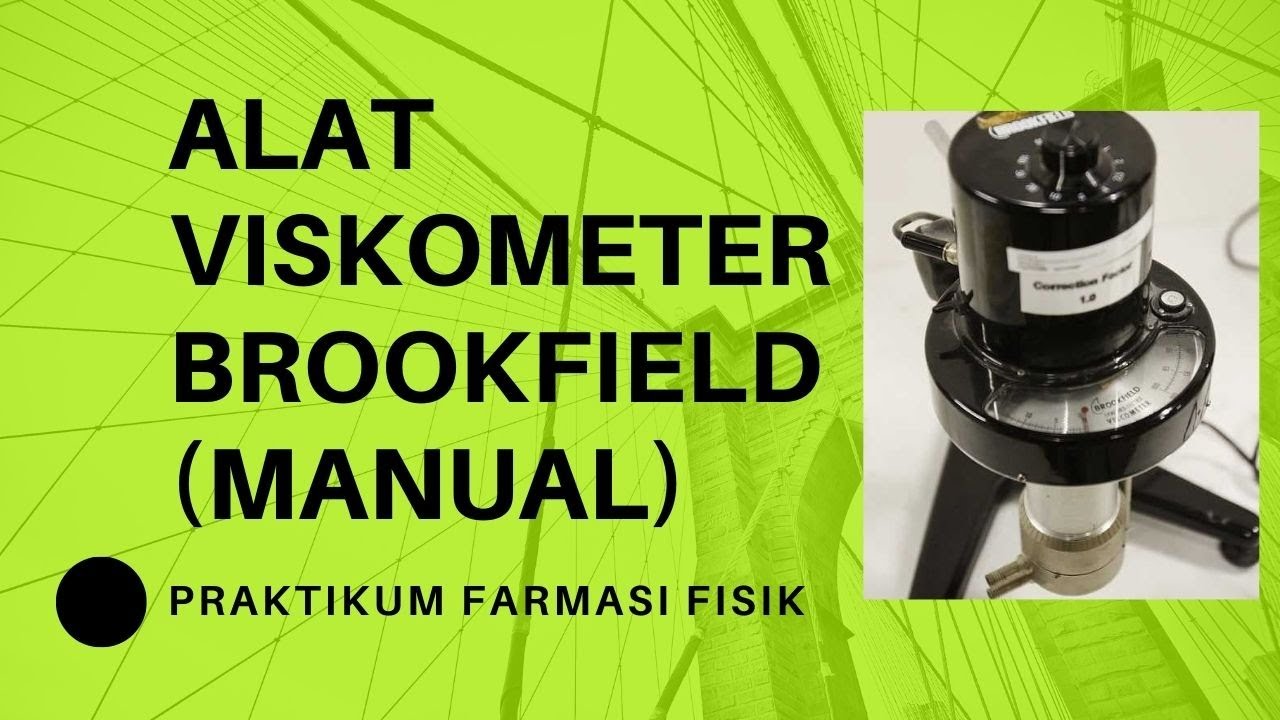 Alat Viskometer Brookfield (Manual)