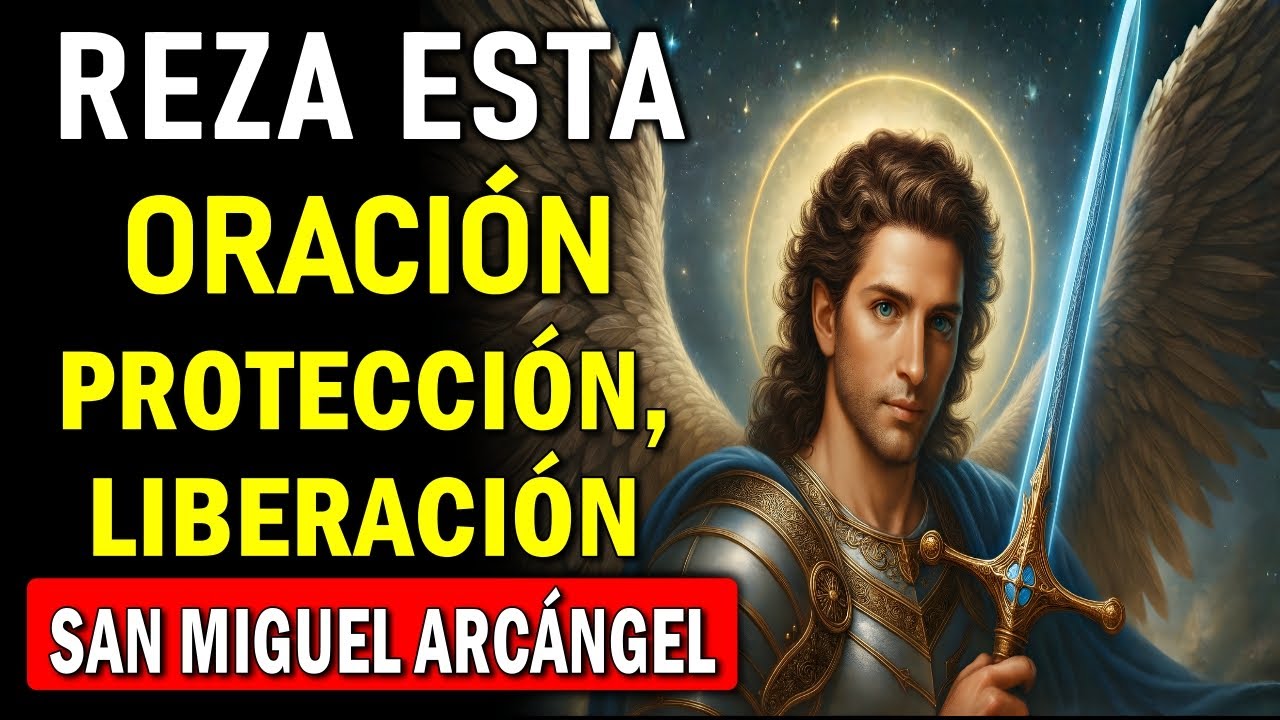 Oración de la Victoria a San Miguel Arcángel para Protección, Liberación y Fe
