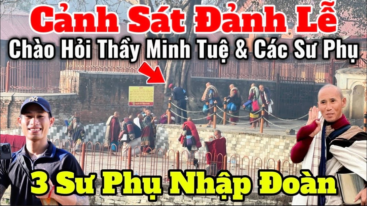 Cảnh Sát Du Lịch Đảnh Lễ Chào Hỏi Thầy Minh Tuệ & Các Sư Phụ | 3 Sư Nhập Đoàn 11/2 #suminhtue 