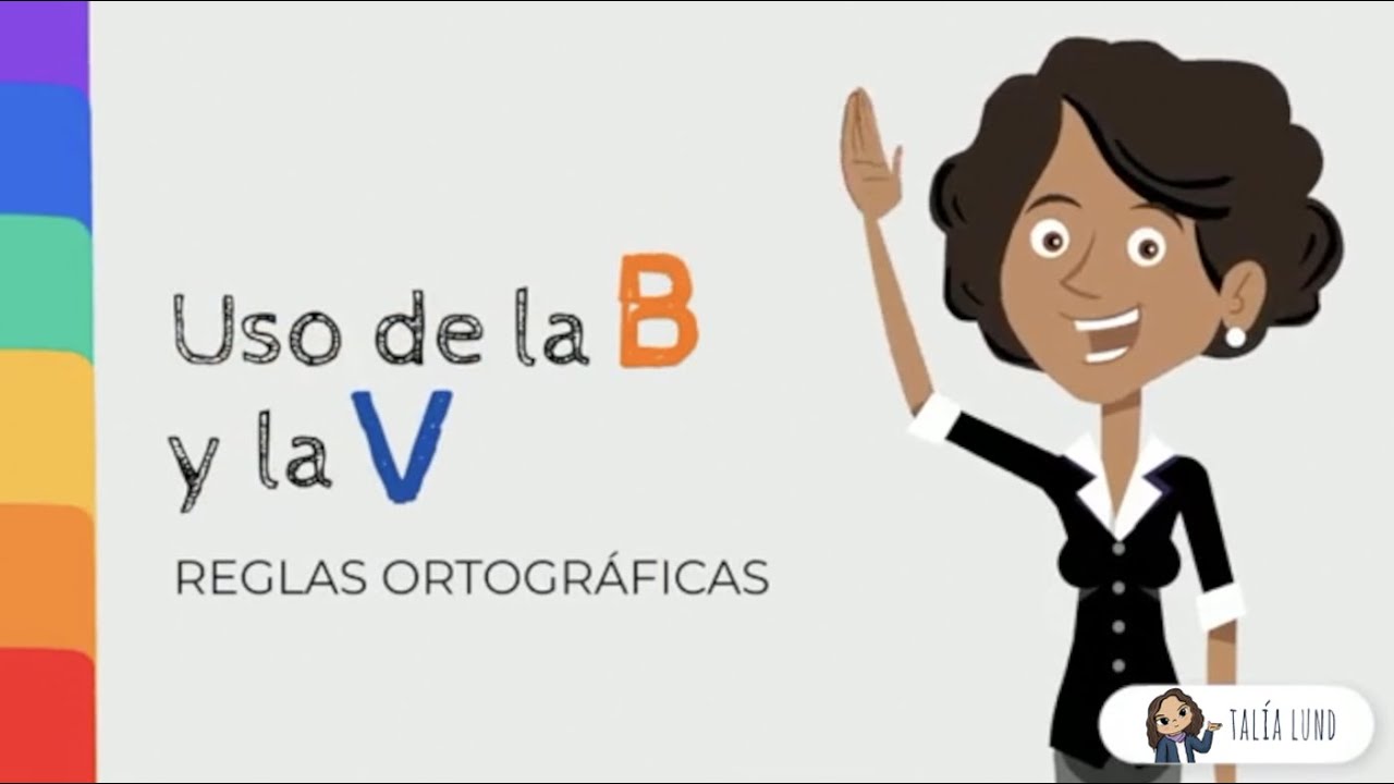 Uso de la B y la V | CASTELLANO | Video Educativo