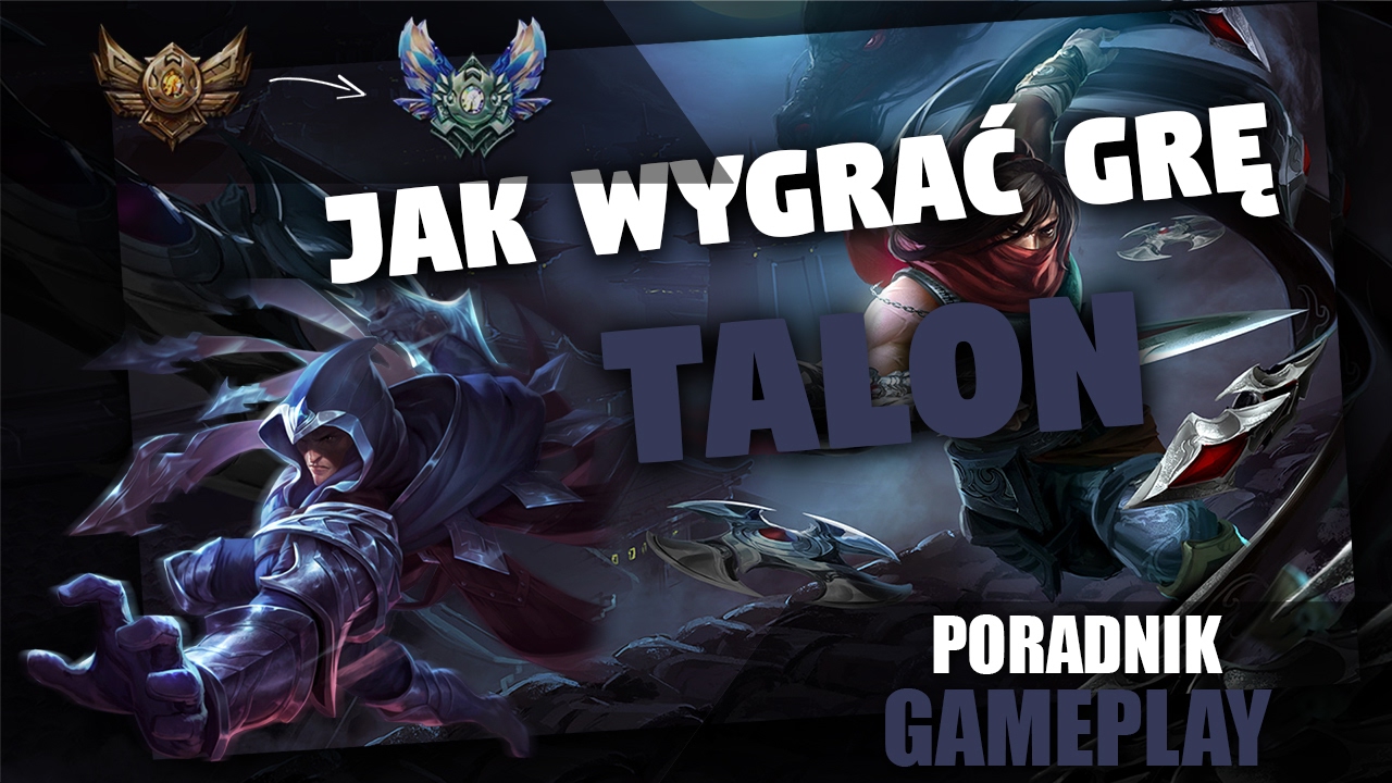 JAK WYGRAĆ GRĘ - Talon poradnik + gameplay