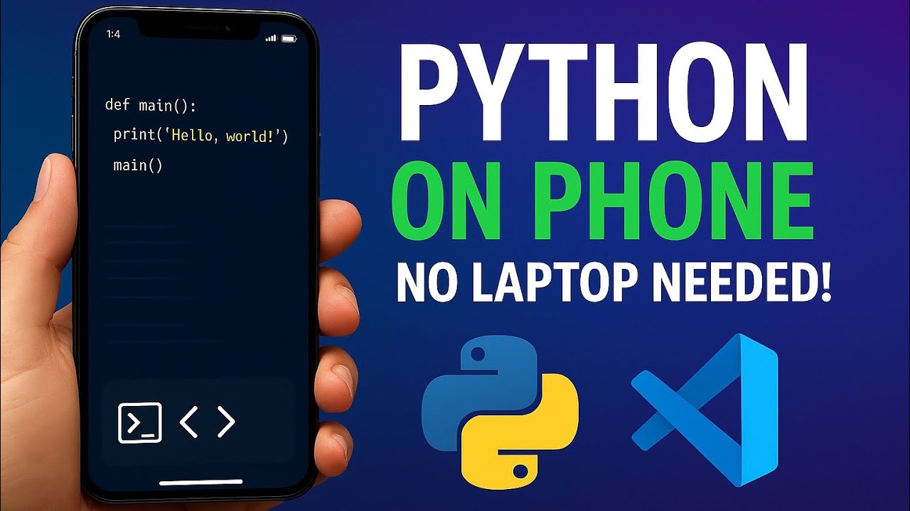 Python on Phone/Android 2025 📱 | No Laptop Needed &ndash; VS Code Mobile & Coding Apps Guide for Beginners