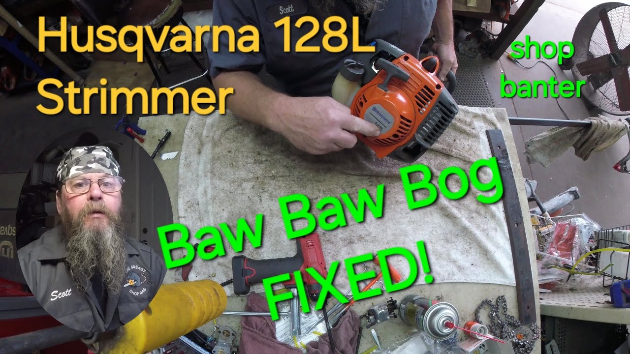 Husqvarna 128L Goes Baw Baw bog! FIXED!