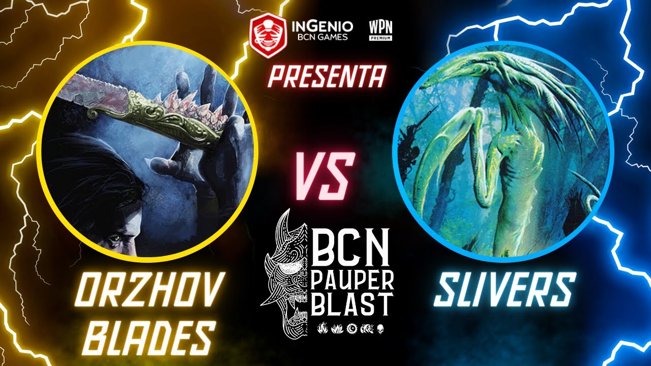 ORZHOV BLADES (Xavi Barranco) VS SLIVERS (Dani Rot)🏆 SuperPauper Mar2024 IngenioBCN