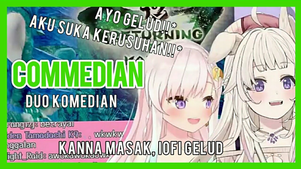 【Kanna dan iofi】Kanna masak, iofi gelud