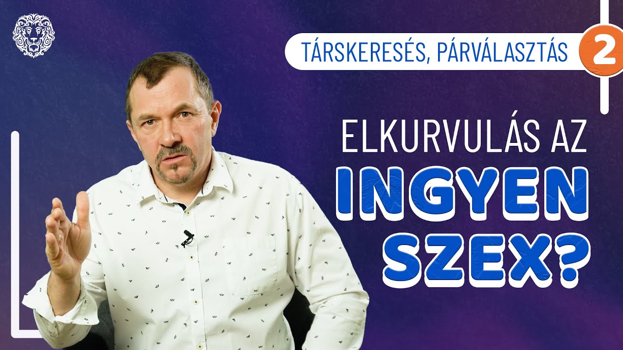 Így rombolja a világot az ingyen női test! - Társkeresés 2. - Bedő Imre mentor videó