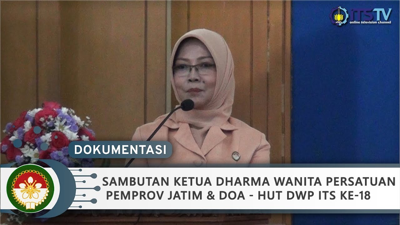 Sambutan Ketua Dharma Wanita Persatuan Pemprov Jatim & Doa - HUT DWP ITS ke-18 (Part 9/12)