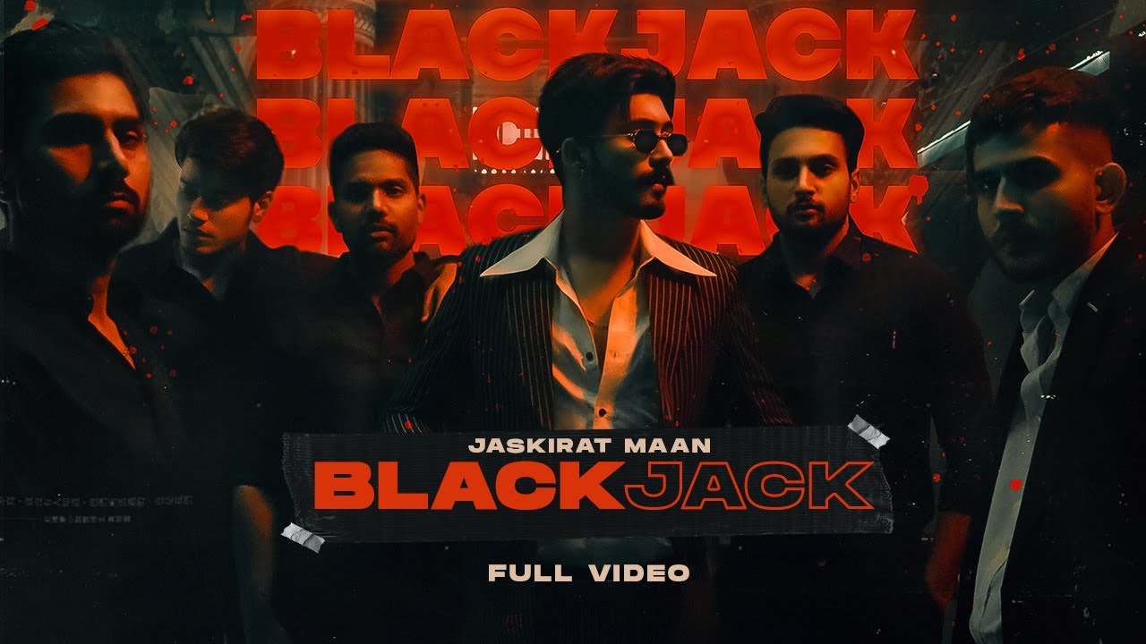 BLACKJACK (Official video) - freestyle punjabi rap | JASKIRAT MAAN | Prod by. Xtatic Muzic