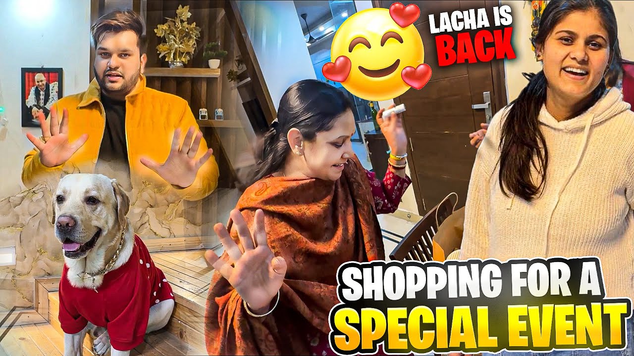 Lacha is Back 🥰 Shopping Hogayi Start ❤️ #vlog