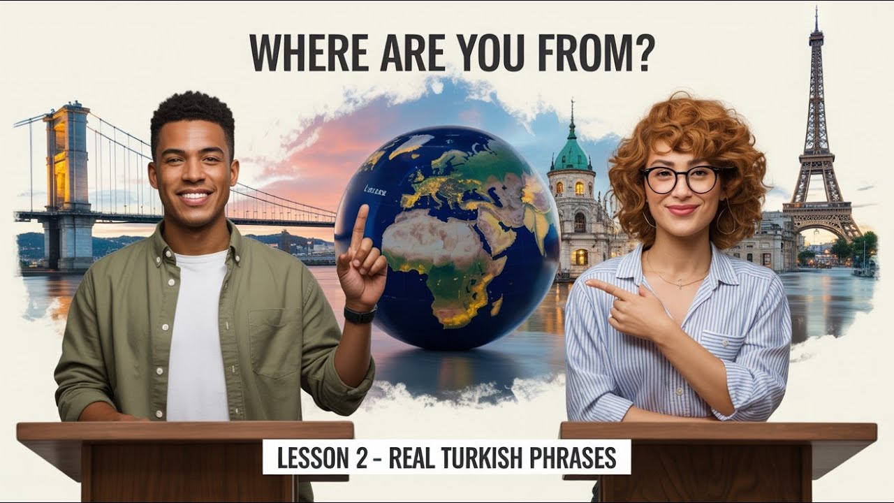 Lesson 2: Where Are You From?  | Talk About Your Background in Turkish