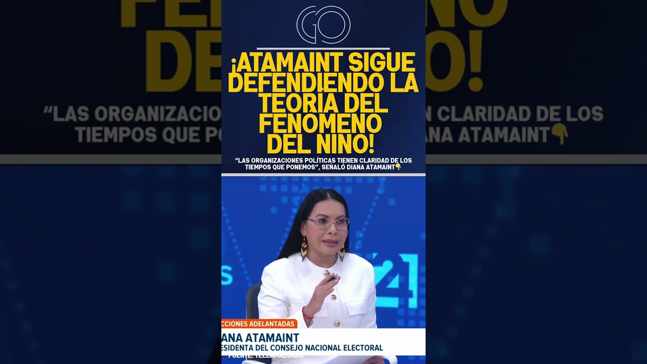 DIANA ATAMAINT CONTINUES TO DEFEND THE THEORY OF THE EL NI&Ntilde;O PHENOMENON