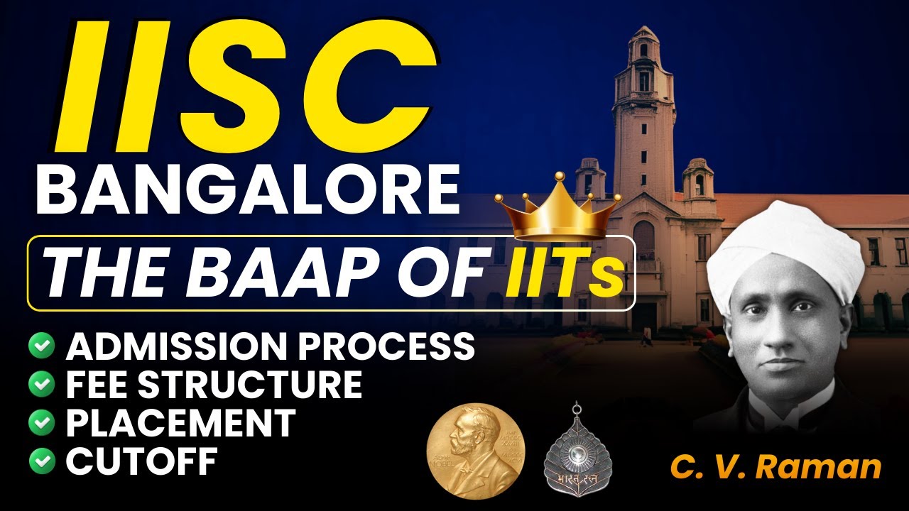 All About IISc Bangalore 2026 &ndash; Admission Process, Eligibility, Syllabus, Cut-Off & More