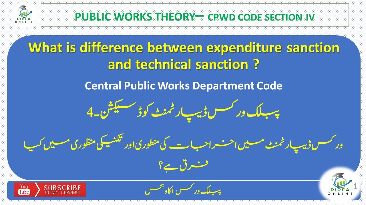 What is difference between technical sanction and expenditure sanction?
