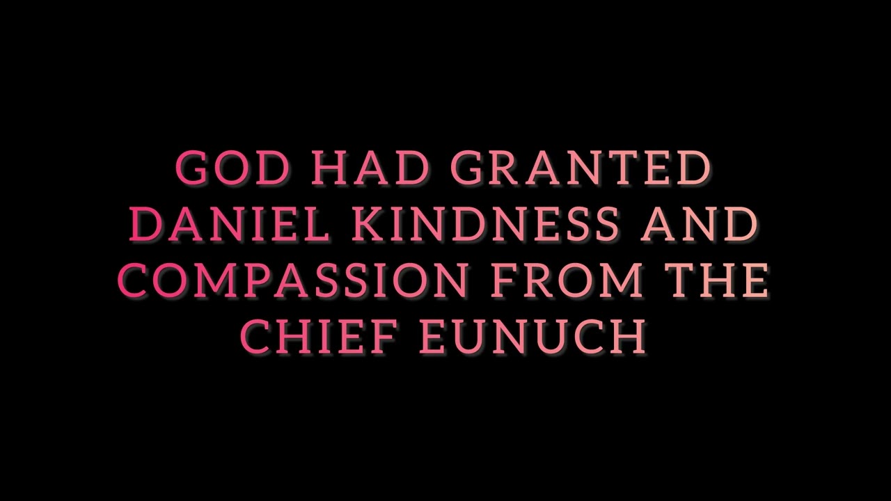 Daniel 1:9 Bible Bowl