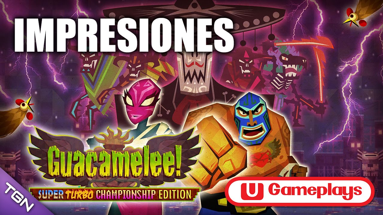 Impresiones Guacamelee Super Turbo Championship Edition | Wii U | Español HD