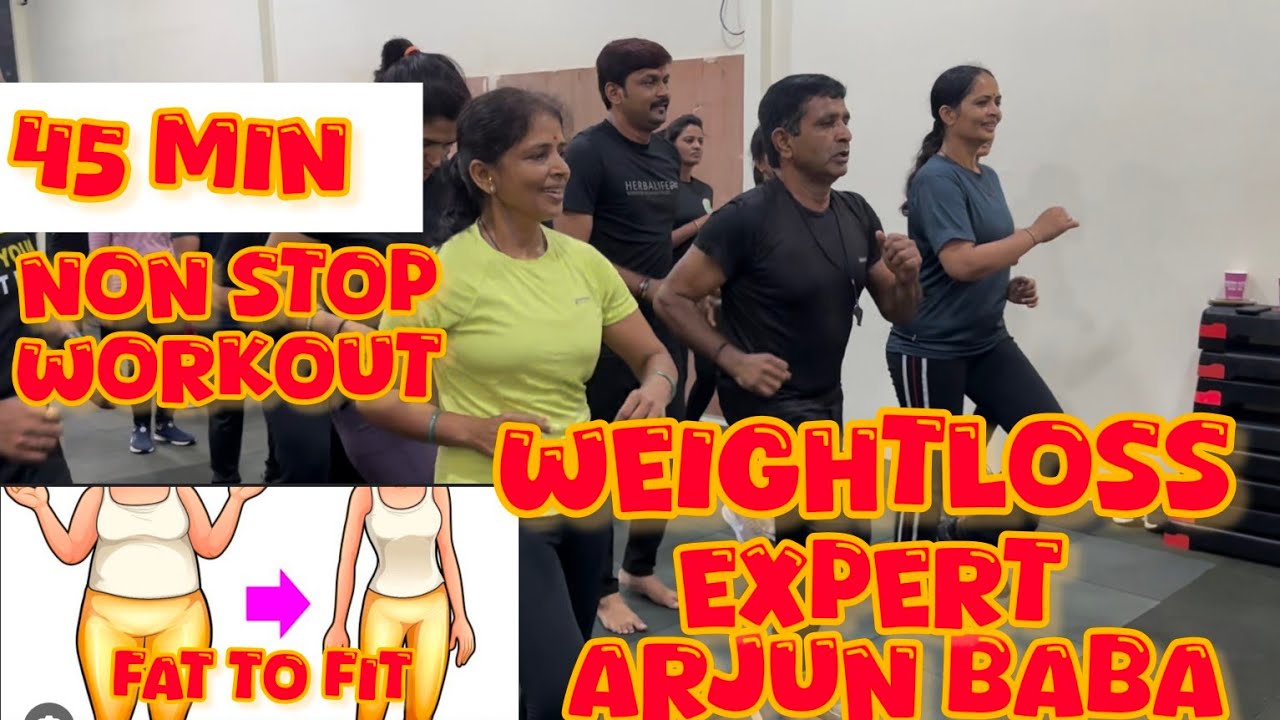 WEIGHTLOSS EXPERT ARJUN BABA 🔥 45 MIN NONSTOP WORKOUT