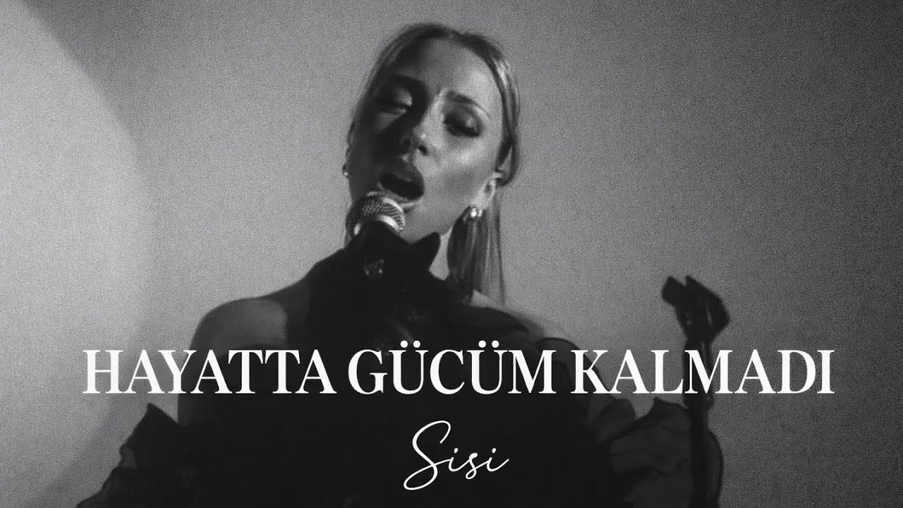 Sisi – Hayatta gücüm kalmadı | Official Music Video