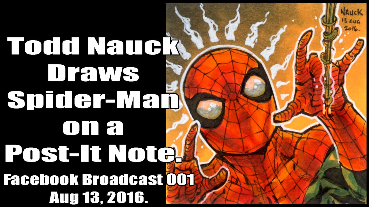 Todd Nauck Draws Spider-Man. Facebook broadcast 001.