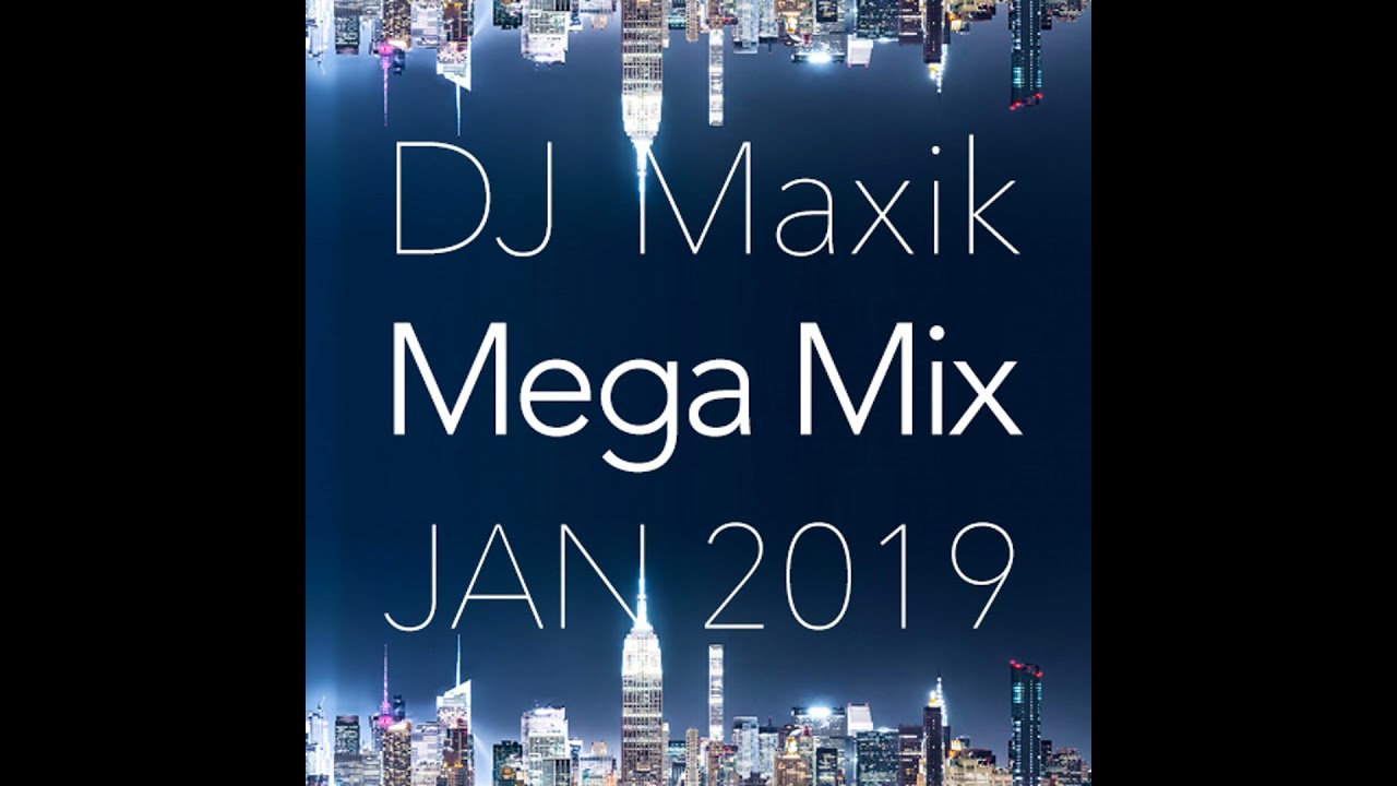 Mega Mix 2019
