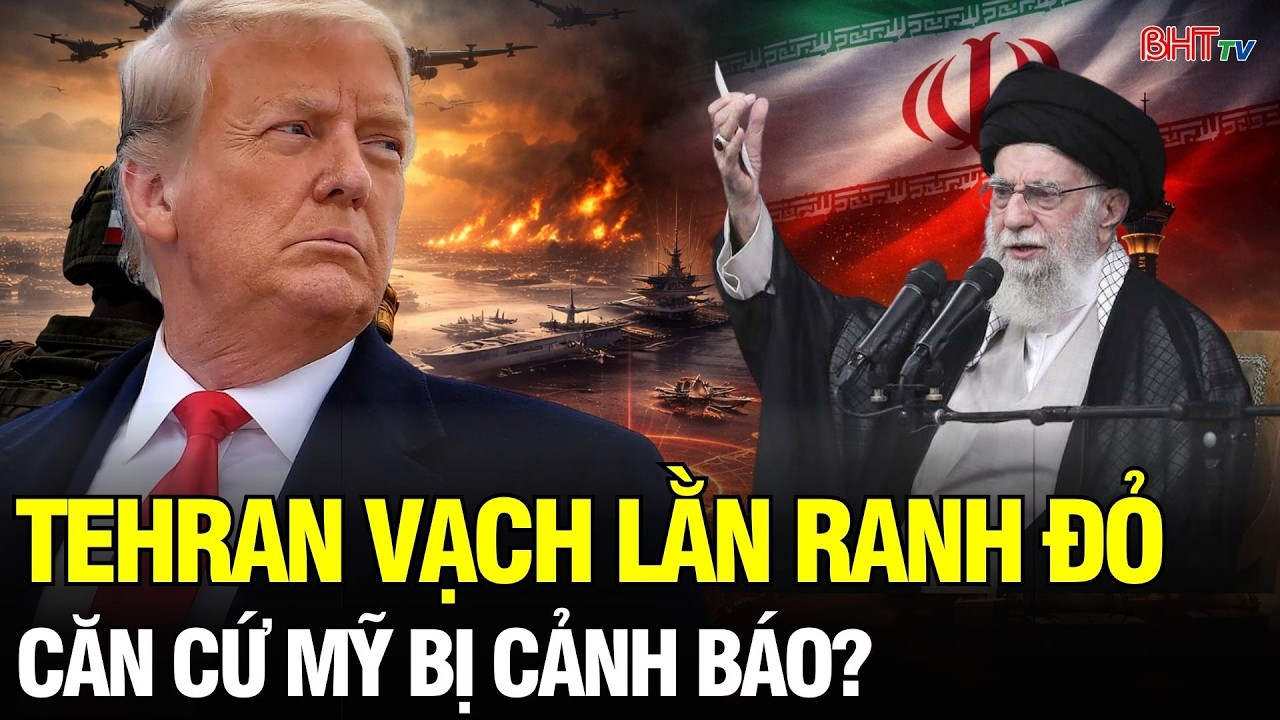Tin Nóng: Tehran đặt Mỹ trước lằn ranh đỏ – Căn cứ Mỹ lọt vào tầm ngắm?