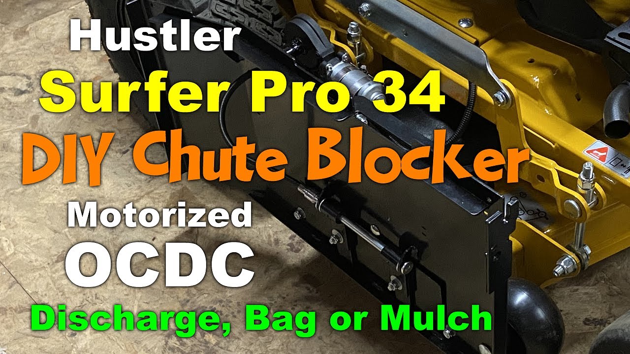 Hustler Surfer Pro 34 - DIY Chute Blocker