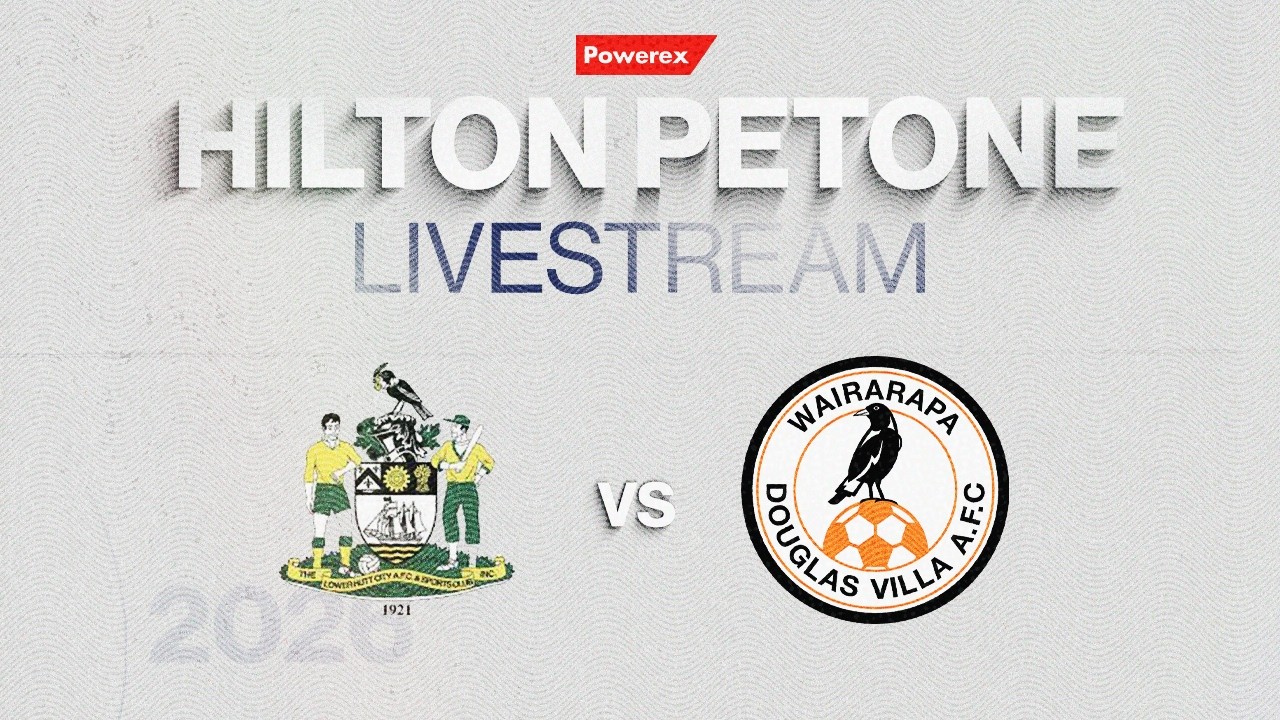 Powerex Hilton Petone 2026 | Lower Hutt City vs Douglass Villa