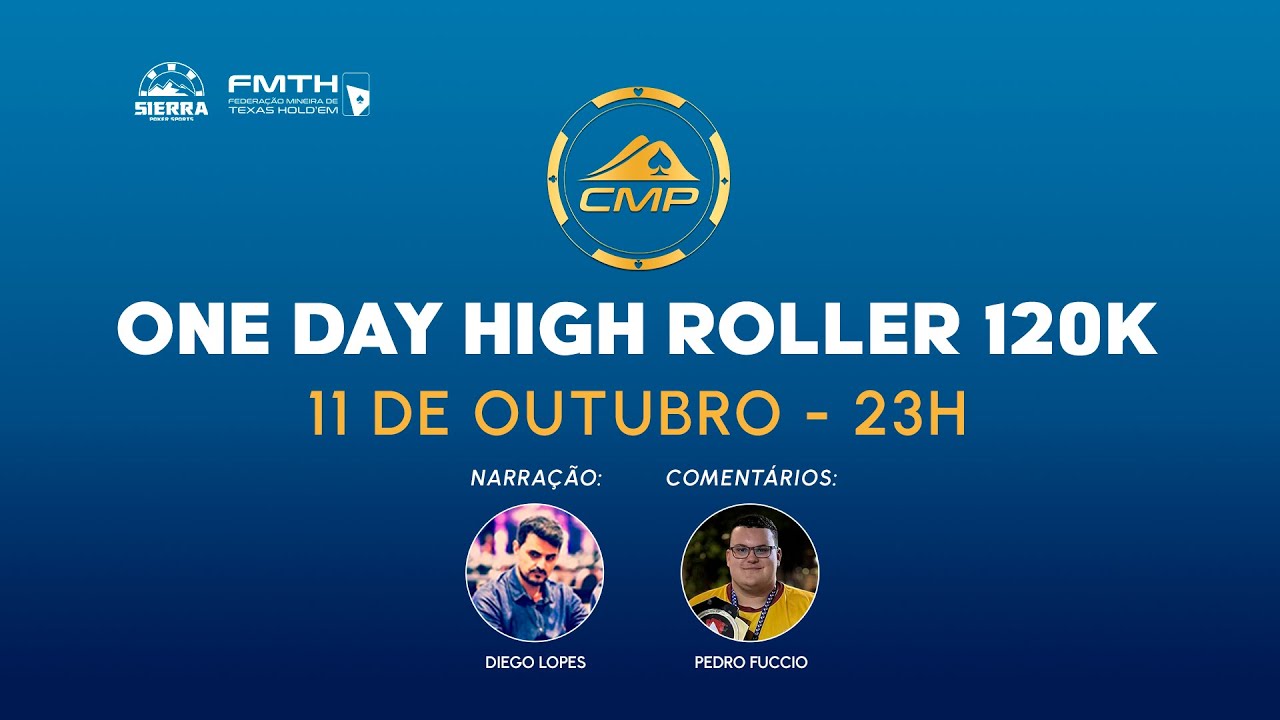 ONE DAY HIGH ROLLER 120K - CMP 3ª Etapa de 2025