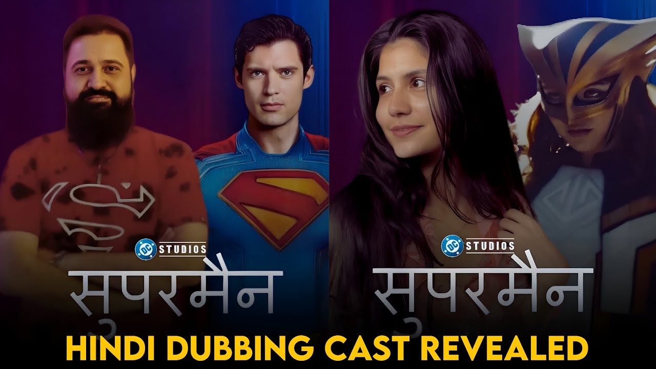 Hindi Dubbing Artists Of SUPERMAN🔥: Superman Hindi Cast, Hindi Voice Of Lois Lane, Hawk Girl & More