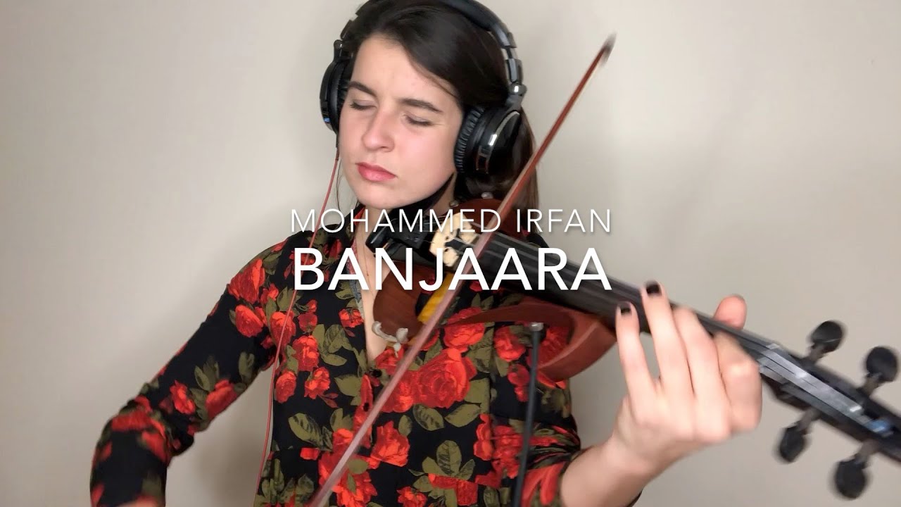 Banjaara - Mohammed Irfan - Violin Cover - Barbara Krajewska