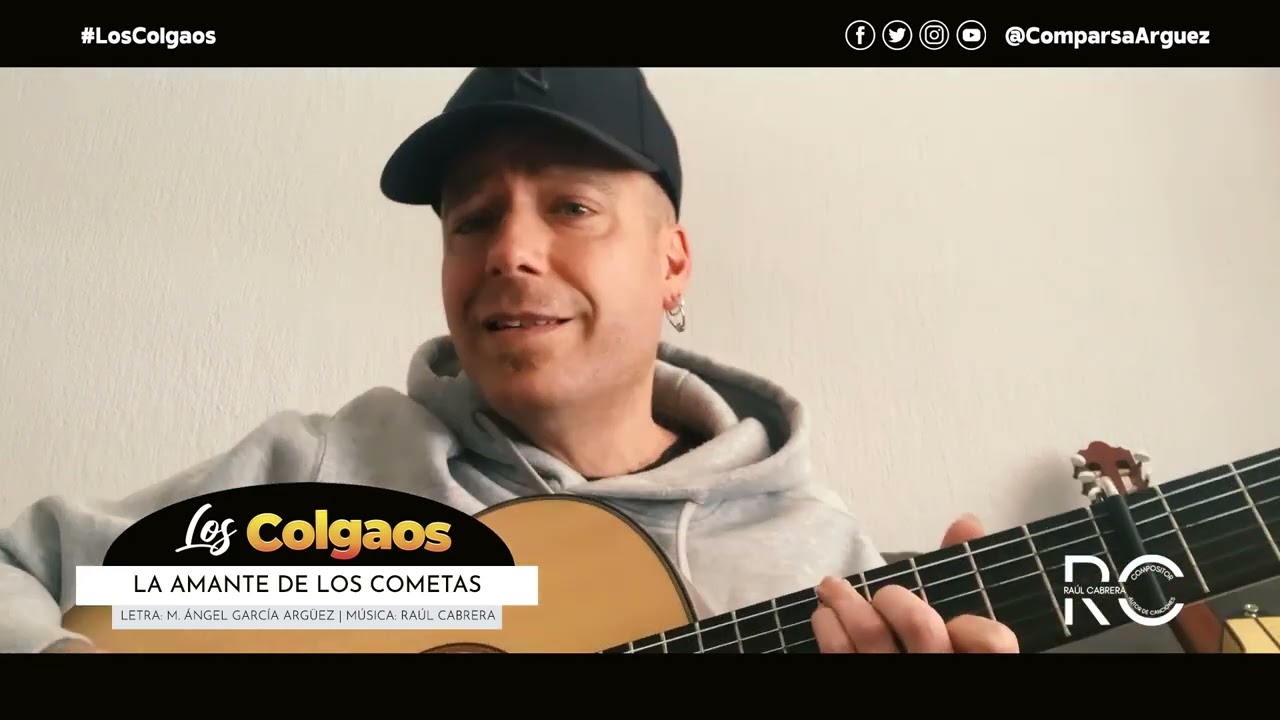 ✅ 'Los Colgaos' &middot; Cuarteta: 'LA AMANTE DE LOS COMETAS' #Ra&uacute;lCabrera