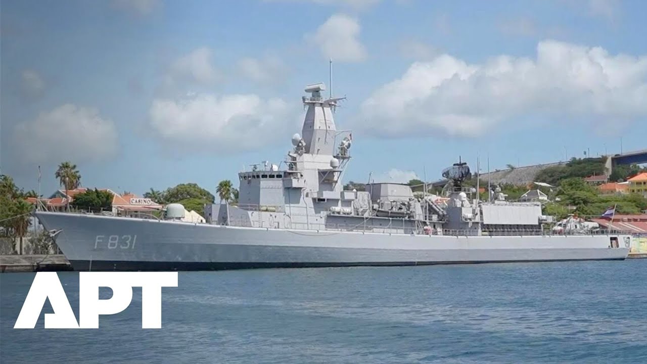 Royal Netherlands Navy Frigate Deployed to Curaçao | Officially for Anti-Drug Ops | APT