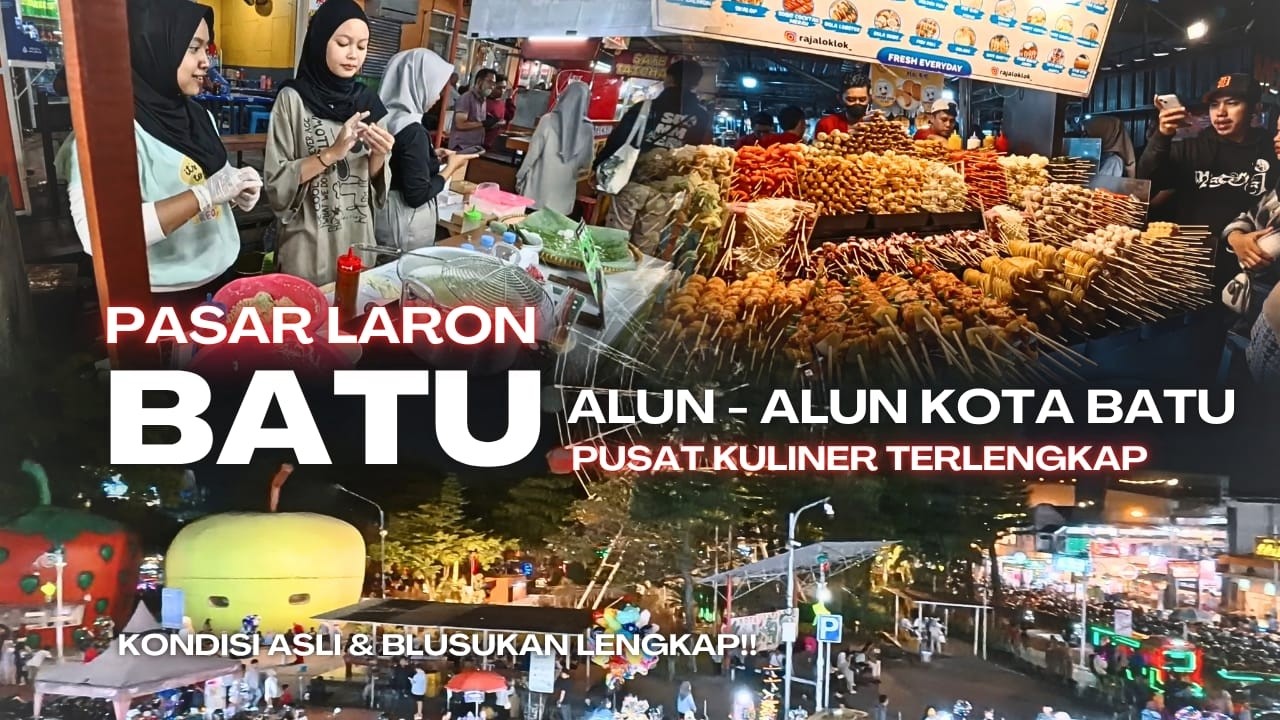 Virtual Tour Lengkap !! Kuliner Pasar Laron Alun-alun Kota Batu
