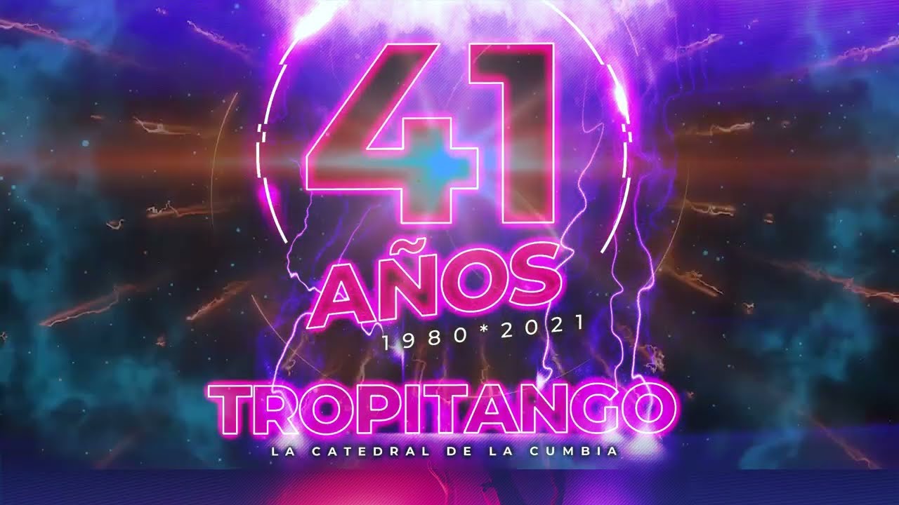 TROPITANGO 2021 | ANIVERSARIO 41 A&Ntilde;OS del TROPI | LA CATEDRAL DE LA CUMBIA