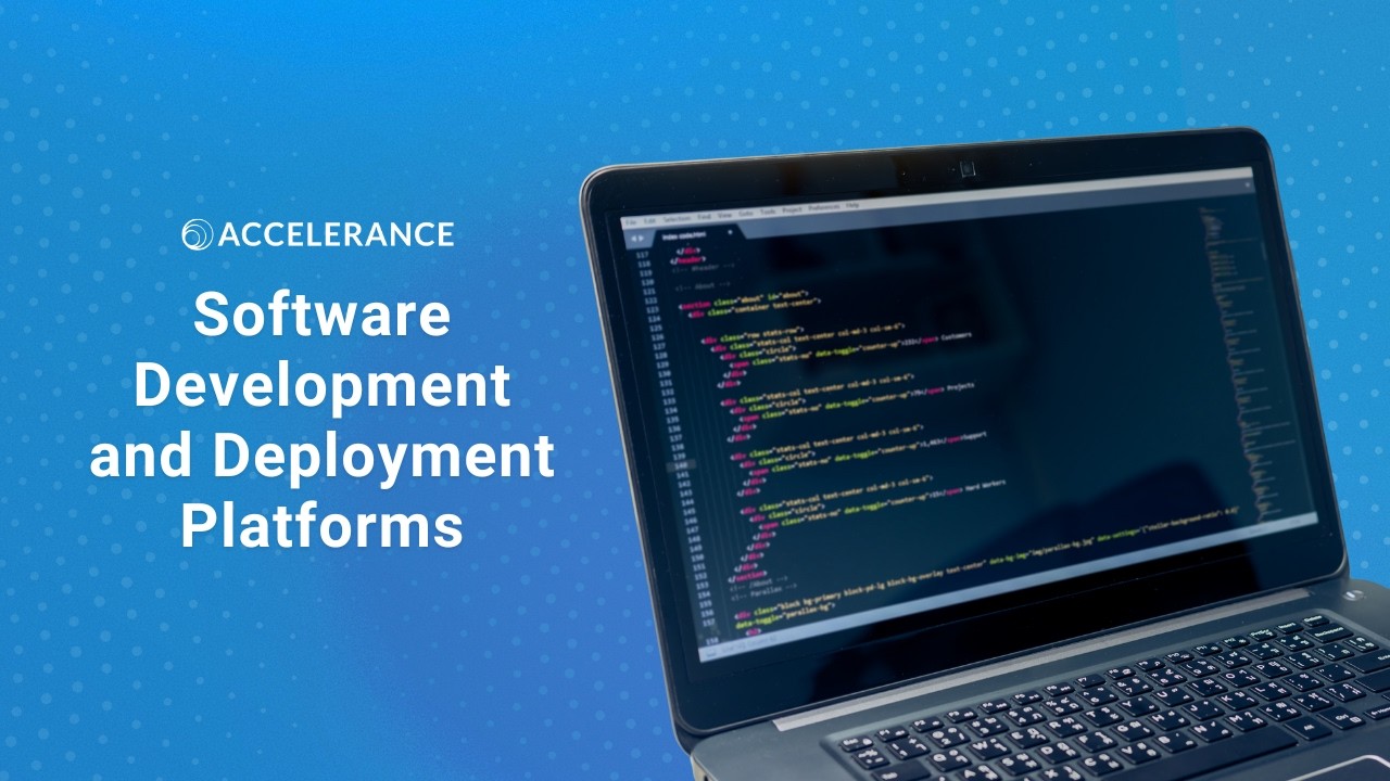 Which Software Development and Deployment Platform Is Right for You?