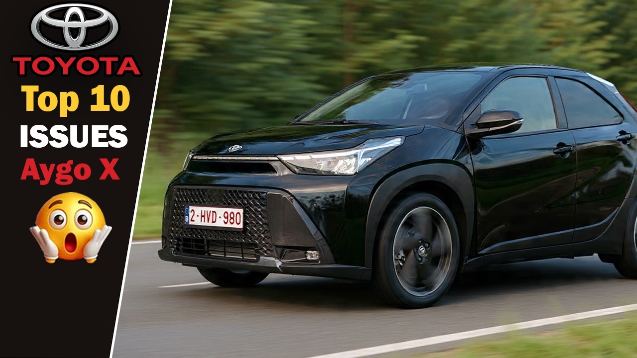 Toyota Aygo X 2026 года: 10 самых распространенных проблем и как их избежать.