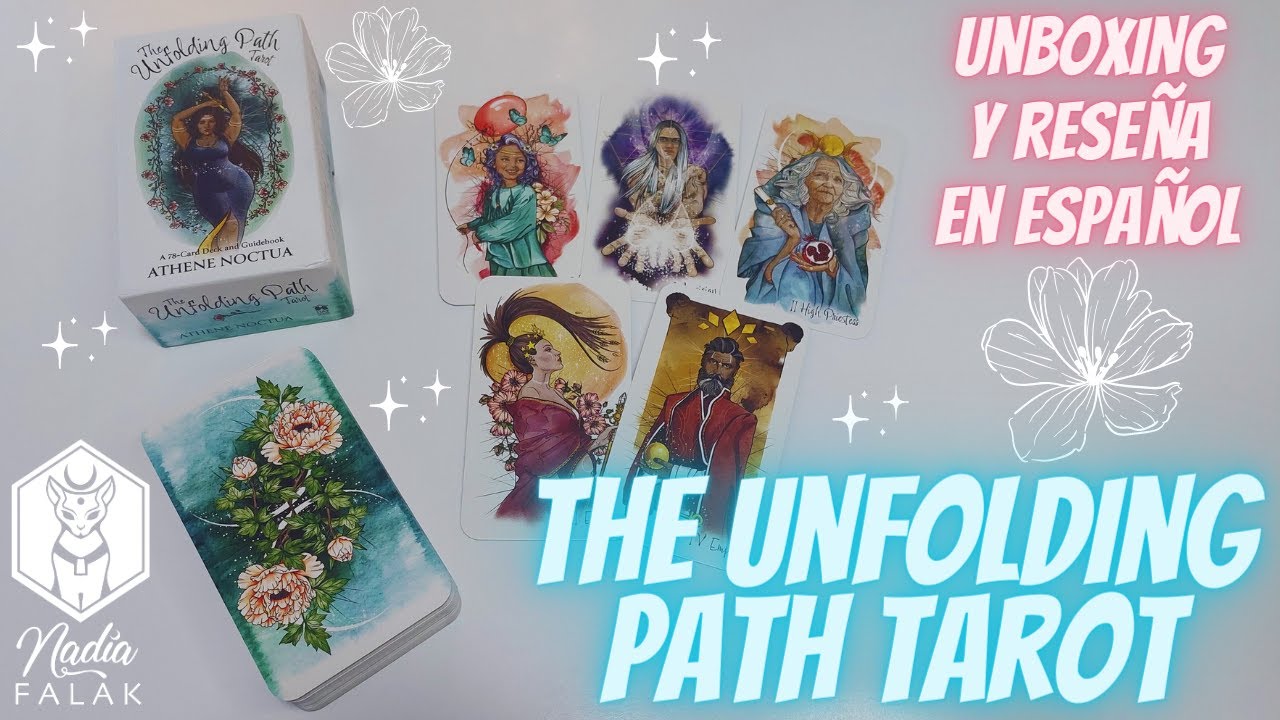 THE UNFOLDING PATH TAROT 🪷 Unboxing y Reseña en Español ✨ Nadia Falak