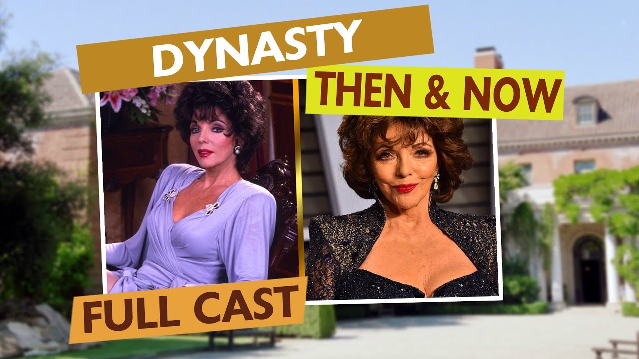 DYNASTY FULL CAST - Then & Now
