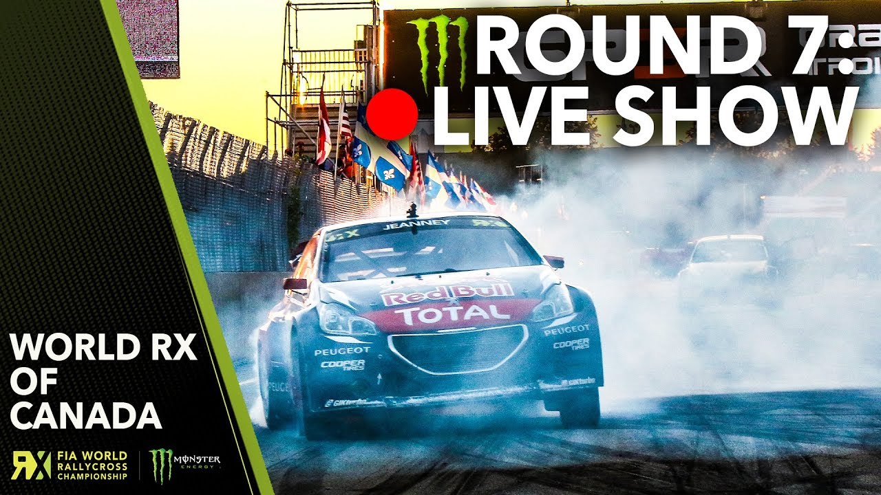 Canada RX Live Show 2015 | Round 7 | FIA World Rallycross of Canada