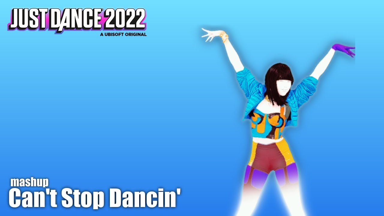 Just dance Fanmade Mashup - Can't Stop Dancin' by Becky G