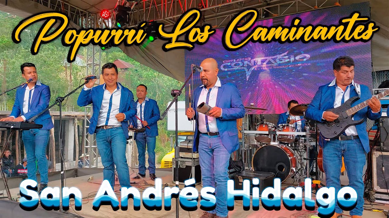 Popurrí Los Caminantes con Grupo Contagio La Fiebre Musical de México